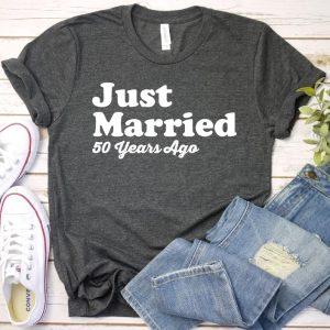 Just Married 50 Years Ago 50th Anniversary Gift T Shirt 1 Just Married 50 Years Ago 50th Anniversary Gift T Shirt 2 768x707 1